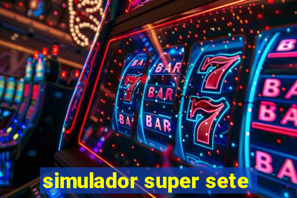 simulador super sete